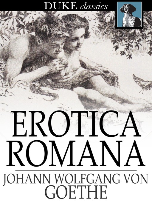 Titeldetails für Erotica Romana nach Johann Wolfgang von Goethe - Verfügbar